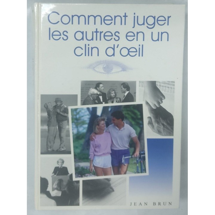 Comment juger les autres en un clin d'oeil
